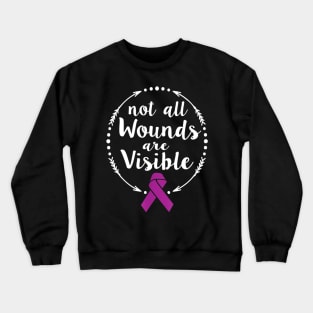 Not All Wounds Visible Domestic Violence Survivor Crewneck Sweatshirt